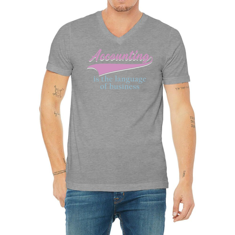 Accounting Is The Language Of Business Girl V-neck Tee | Artistshot