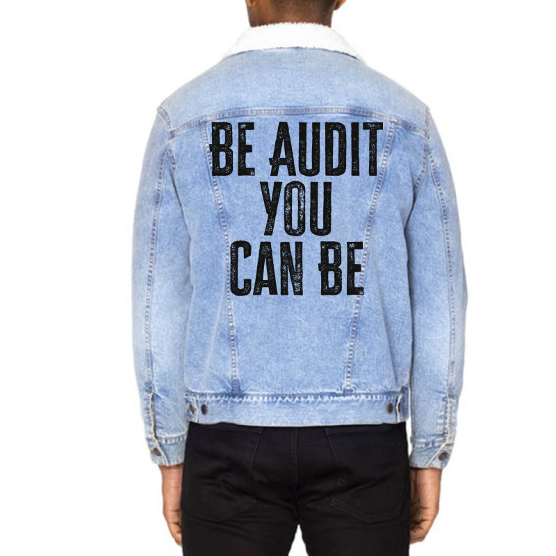 Be Audit You Can Be Green Unisex Sherpa-lined Denim Jacket | Artistshot