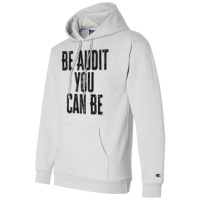 Be Audit You Can Be Green Champion Hoodie | Artistshot