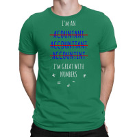 Funny Accountant Funny T-shirt | Artistshot