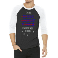 Funny Accountant Funny 3/4 Sleeve Shirt | Artistshot