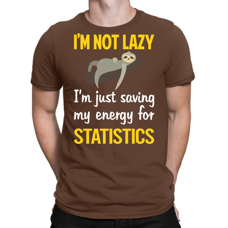 Funny Lazy Statistics Stars T-shirt | Artistshot