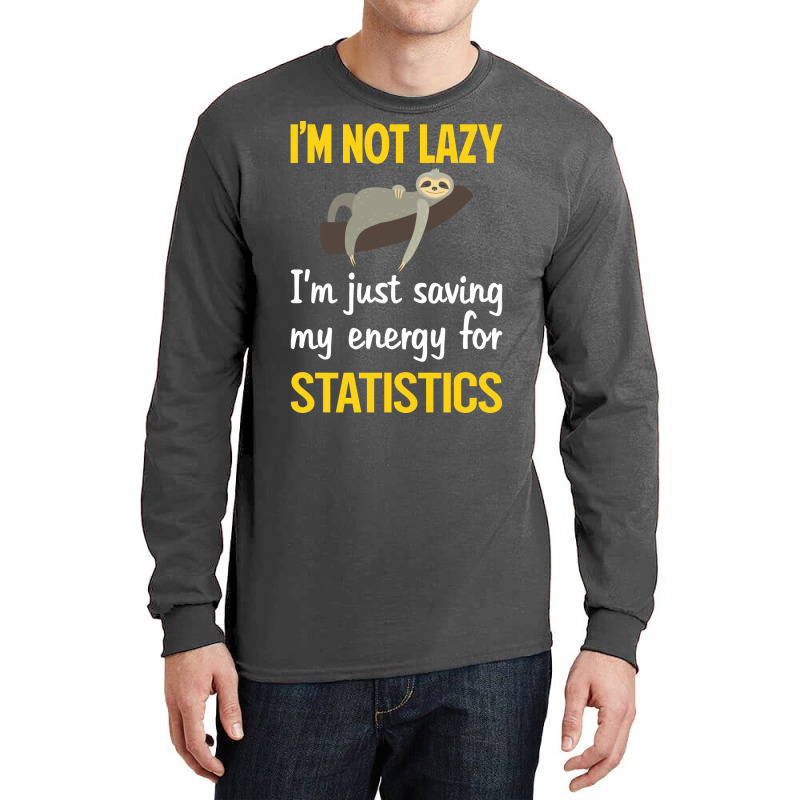 Funny Lazy Statistics Stars Long Sleeve Shirts | Artistshot