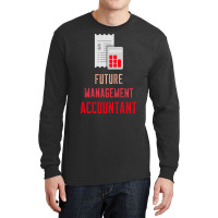 Management Accountant Cima Student Nature Long Sleeve Shirts | Artistshot