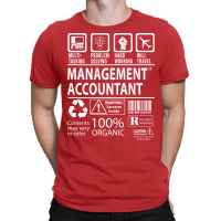 Management Accountant T  Multitasking Certified Job Gift Item Tee T-shirt | Artistshot