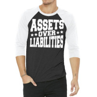 Assets Over Liabilities Hipster 3/4 Sleeve Shirt | Artistshot