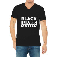 Black Lives Matter 2 V-neck Tee | Artistshot