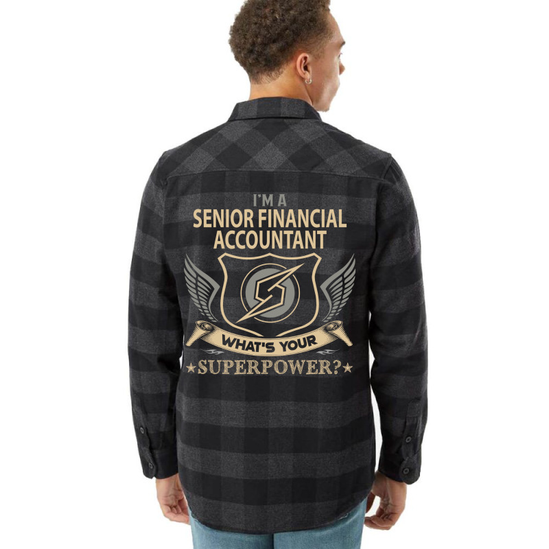 Senior Financial Accountant T  Superpower Gift Item Tee Flannel Shirt | Artistshot