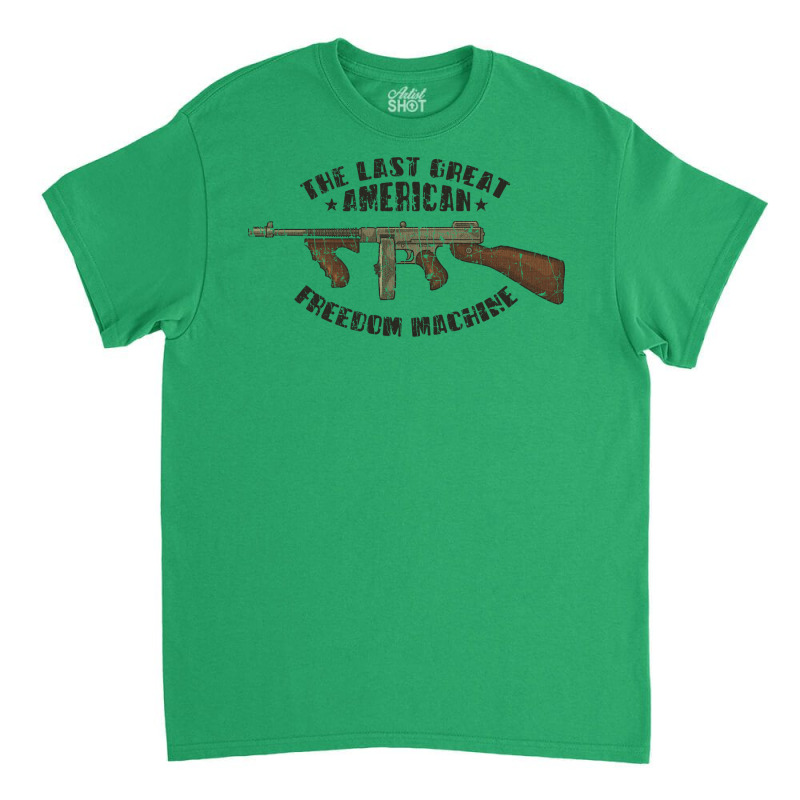 The Last Great American Freedom Machine 1921 Music Classic T-shirt | Artistshot