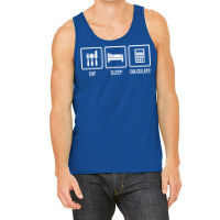 Eat Sleep Calculate Music Tank Top | Artistshot