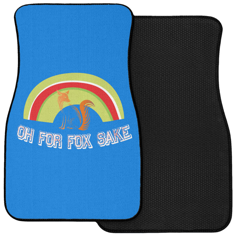 Oh For Fox Sake   Oh For Fox Sake 1 Front Car Mat | Artistshot