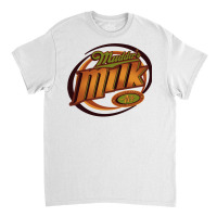 Mudder's Milk Classic T-shirt | Artistshot