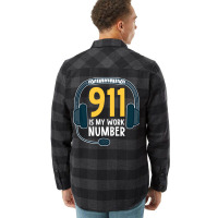 911 Is My Work Number Love Flannel Shirt | Artistshot