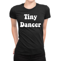 Hot Trend Vintage 70s Tiny Dancer Ladies Fitted T-shirt | Artistshot