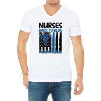 Nurses Back To Blue I Have Got Your Six For Light V-neck Tee | Artistshot