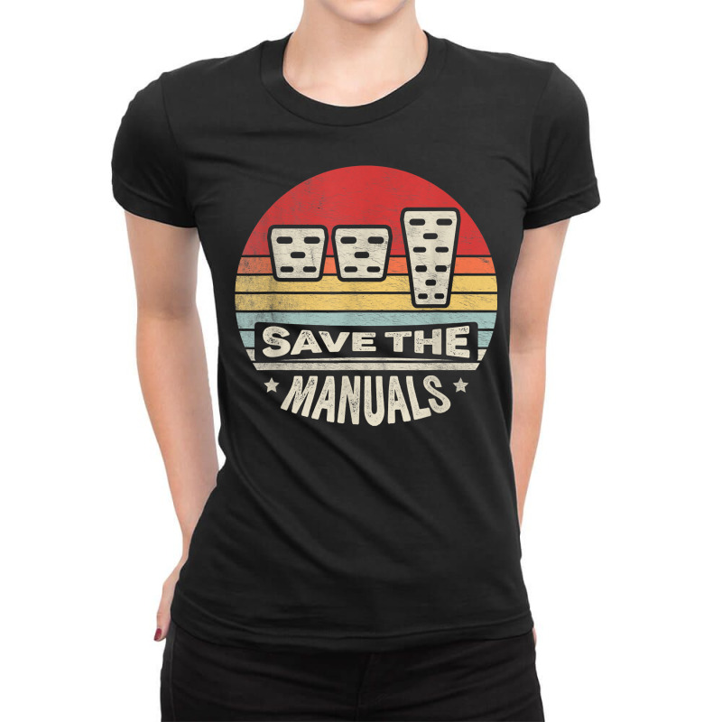 Vintage Retro Save The Manuals Stick Shift Manual Car Lover T Shirt Ladies Fitted T-Shirt by hoasantiaz | Artistshot