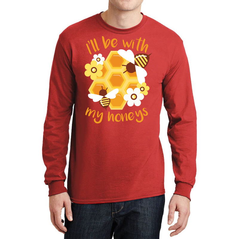 Ill Be With My Honeys Summer (1) Long Sleeve Shirts | Artistshot