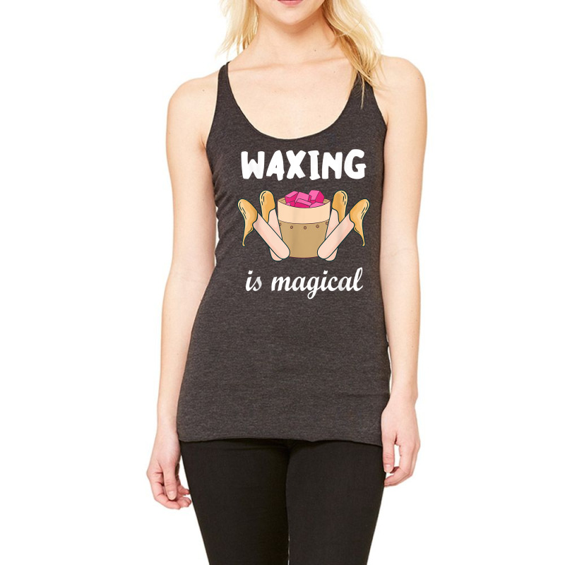 Waxing Is Magical Cosmetologist Esthetician Waxer Skin Care T Shirt Racerback Tank | Artistshot