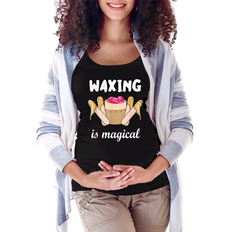 Waxing Is Magical Cosmetologist Esthetician Waxer Skin Care T Shirt Maternity Scoop Neck T-shirt | Artistshot