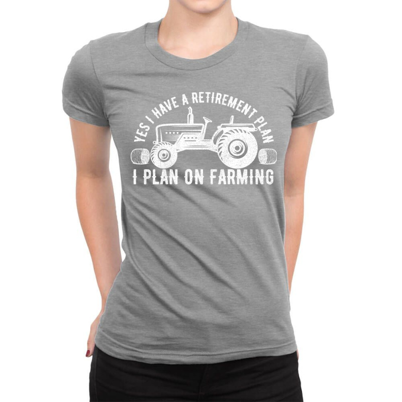 Yes I Have A Retirement Plan I Plan On Farming Cute Ladies Fitted T-Shirt by gobasshounoj | Artistshot