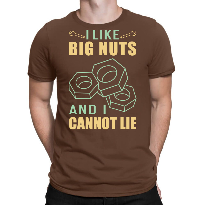 I Like Big Nuts And I Cannot Lie Workshop Car Garage Tools Nostalgia T-shirt | Artistshot