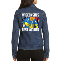 Wisconsin's Best Welder Ironworker Ironsmith Welding T Shirt Ladies Denim Jacket | Artistshot