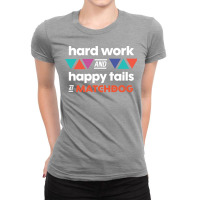 Hard Work And Happy Tails White Lettering Stars Ladies Fitted T-shirt | Artistshot