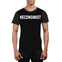 Hashtag Economist  For Economists Graphic T-shirt | Artistshot