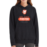 Proud Foster Failure Yellow Vintage Hoodie | Artistshot