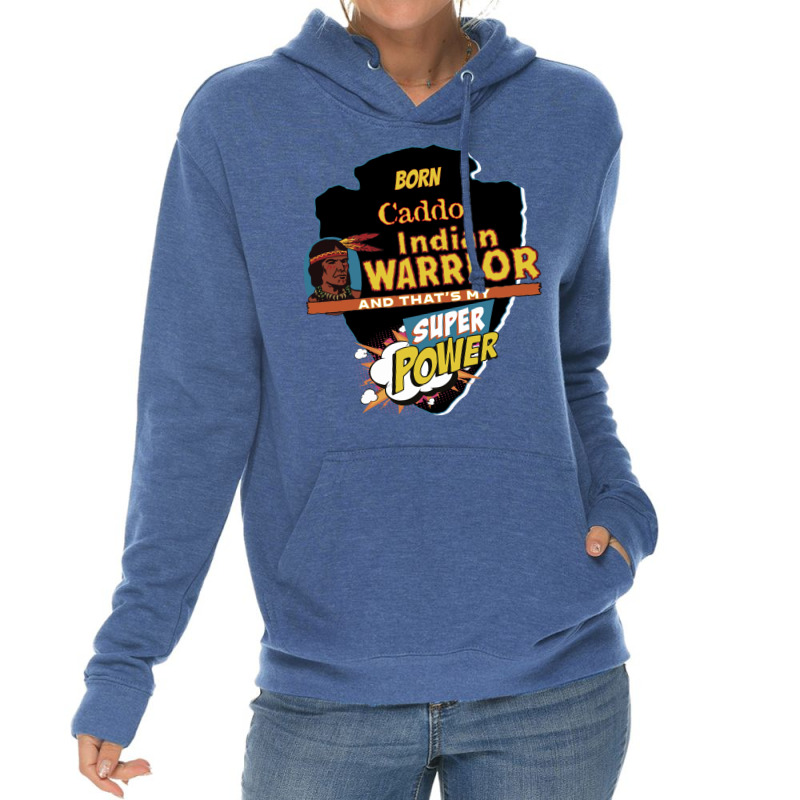 Caddo Native American Indian Born With Super Power Tumblr Lightweight Hoodie | Artistshot