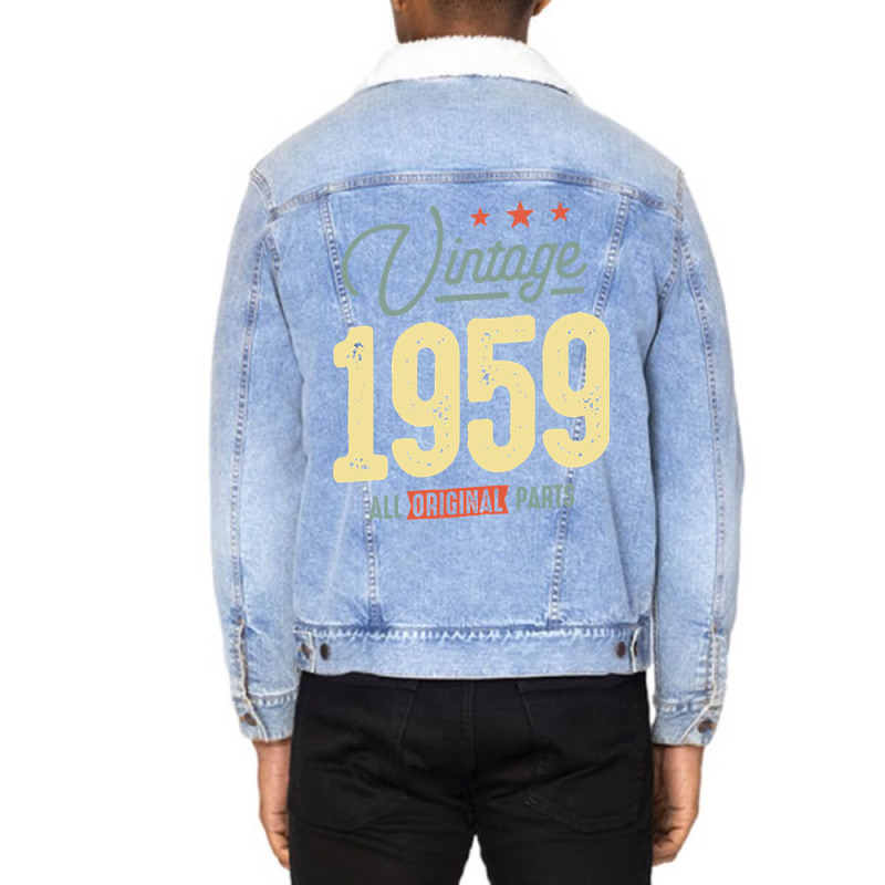 Trending Vintage Born In 1959 - 63rd Birthday Retro Classic Unisex Sherpa-Lined Denim Jacket by Jerhogen528 | Artistshot