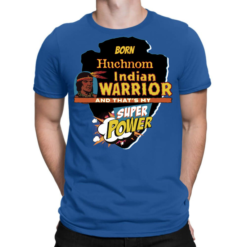 Huchnom Native American Indian Born With Super Power Vintage T-shirt | Artistshot