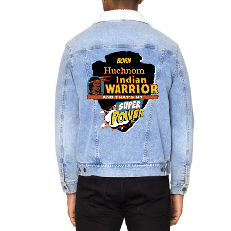 Huchnom Native American Indian Born With Super Power Vintage Unisex Sherpa-lined Denim Jacket | Artistshot