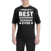 World's Best Electronics Technician Ever T Shirt Youth Tee | Artistshot