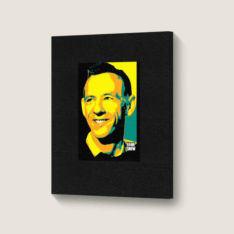 Hank Snow Clarence Eugene Snow The Singing Ranger The Yodeling Ranger  Portrait Canvas Print | Artistshot