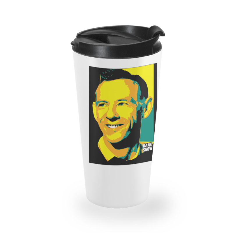 Hank Snow Clarence Eugene Snow The Singing Ranger The Yodeling Ranger  Travel Mug | Artistshot