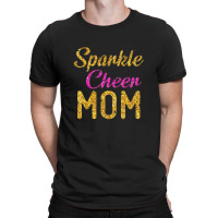 It Takes A Lot Of Sparkle To Be A Cheer Mom Cute Letters T-shirt | Artistshot