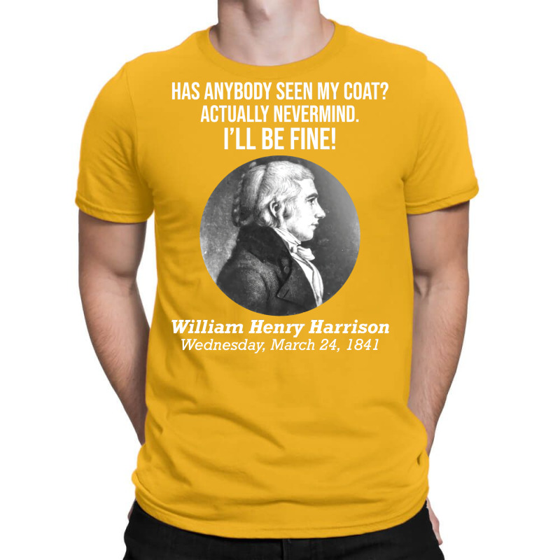 Has Anybody Seen My Coat American And Us History Quote Yellow T-shirt | Artistshot