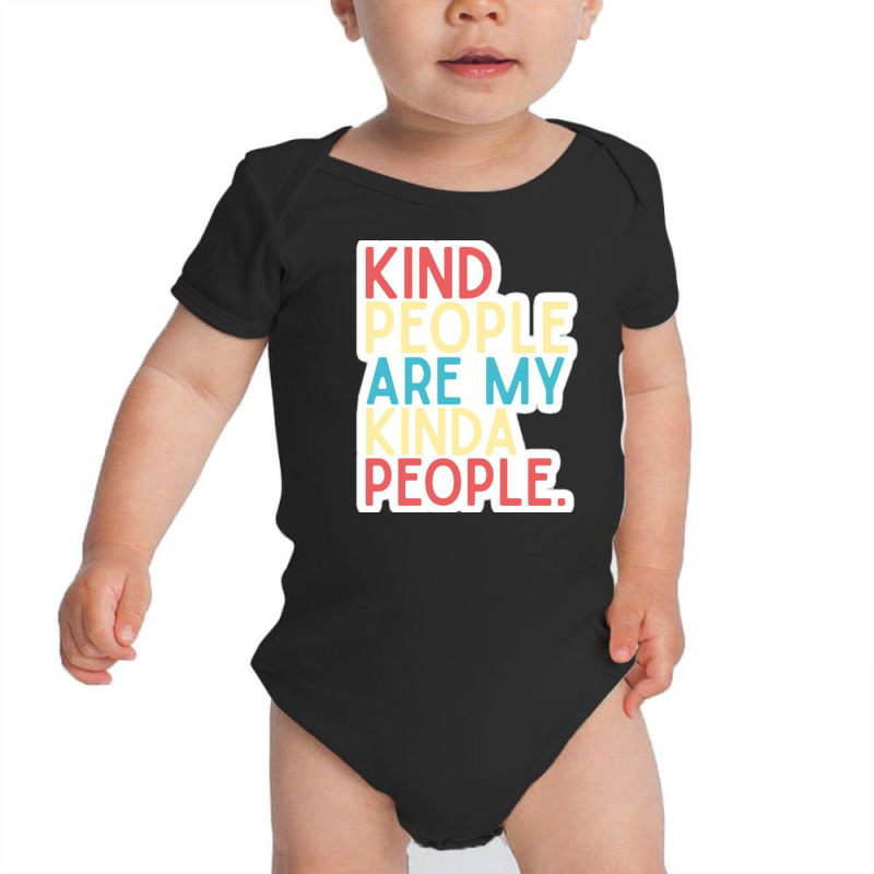 Kind People Are My Kind Of People Fresh And Light Summer Design Baby Bodysuit by salma55 | Artistshot