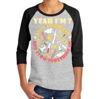 Yeah I'm 7 Let's Calebrate An Blow Something Up Science Kid T Shirt Youth 3/4 Sleeve | Artistshot