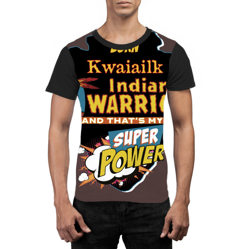 Kwaiailk Native American Indian Born With Super Power Music Graphic T-shirt | Artistshot