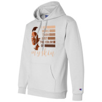 I Am More That Just The Color Of My Skin Black Woman African American Champion Hoodie | Artistshot