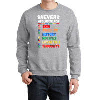 Never Apologizes For Your Blackness Of Black History Month Quote Crewneck Sweatshirt | Artistshot