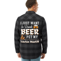 I Just Want To Drink Beer And Pet My Tibetan Mastiff Yellow Flannel Shirt | Artistshot