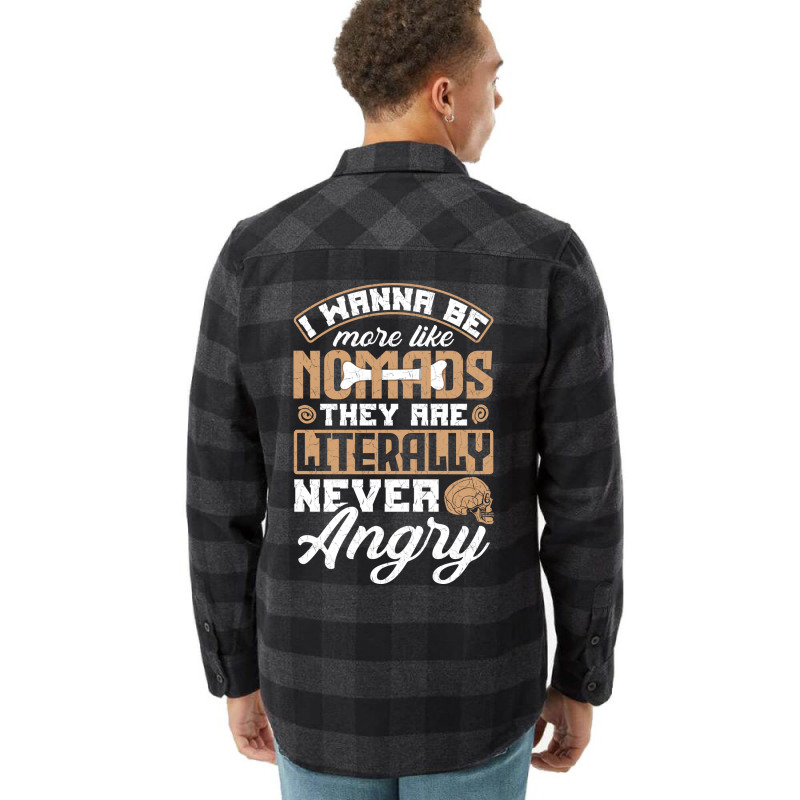 Anthropology Anthropologist I Wanna Be More Like Nomads Pun Travel Flannel Shirt | Artistshot