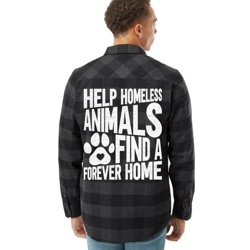 Help Homeless Animals Find A Forever Home Animal Rights Flannel Shirt | Artistshot