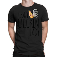 Crazy Chicken Lady Blue T-shirt | Artistshot