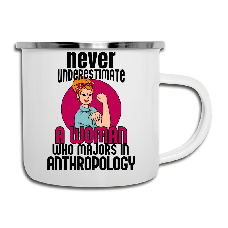 Never Underestimate Woman Anthropology Aesthetic Camper Cup | Artistshot