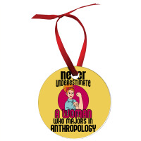 Never Underestimate Woman Anthropology Aesthetic Ornament | Artistshot