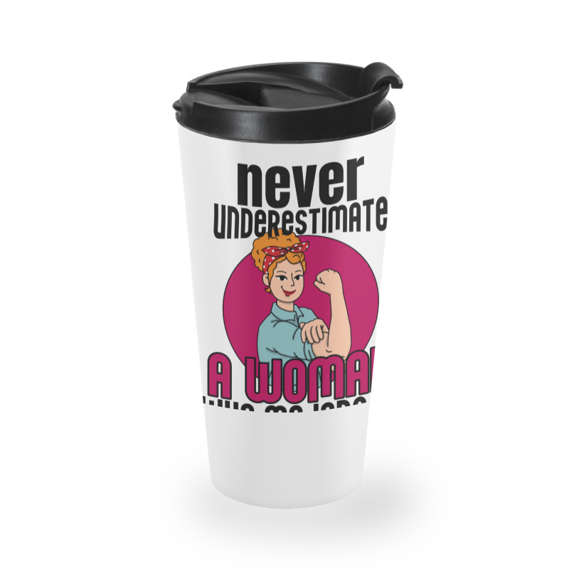 Never Underestimate Woman Anthropology Aesthetic Travel Mug | Artistshot